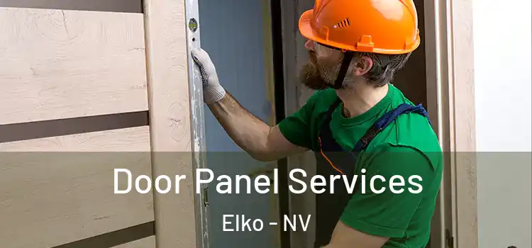 Door Panel Services Elko - NV
