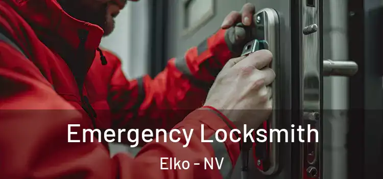 Emergency Locksmith Elko - NV