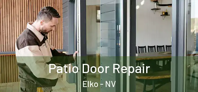 Patio Door Repair Elko - NV