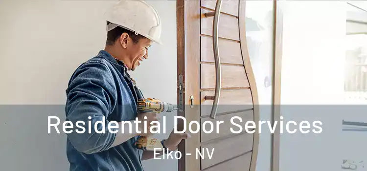  Residential Door Services Elko - NV