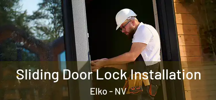  Sliding Door Lock Installation Elko - NV