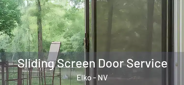  Sliding Screen Door Service Elko - NV